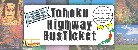 Tohoku Highway Bus Ticket