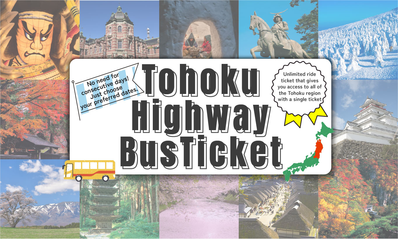 Tohoku Highway BusTicket