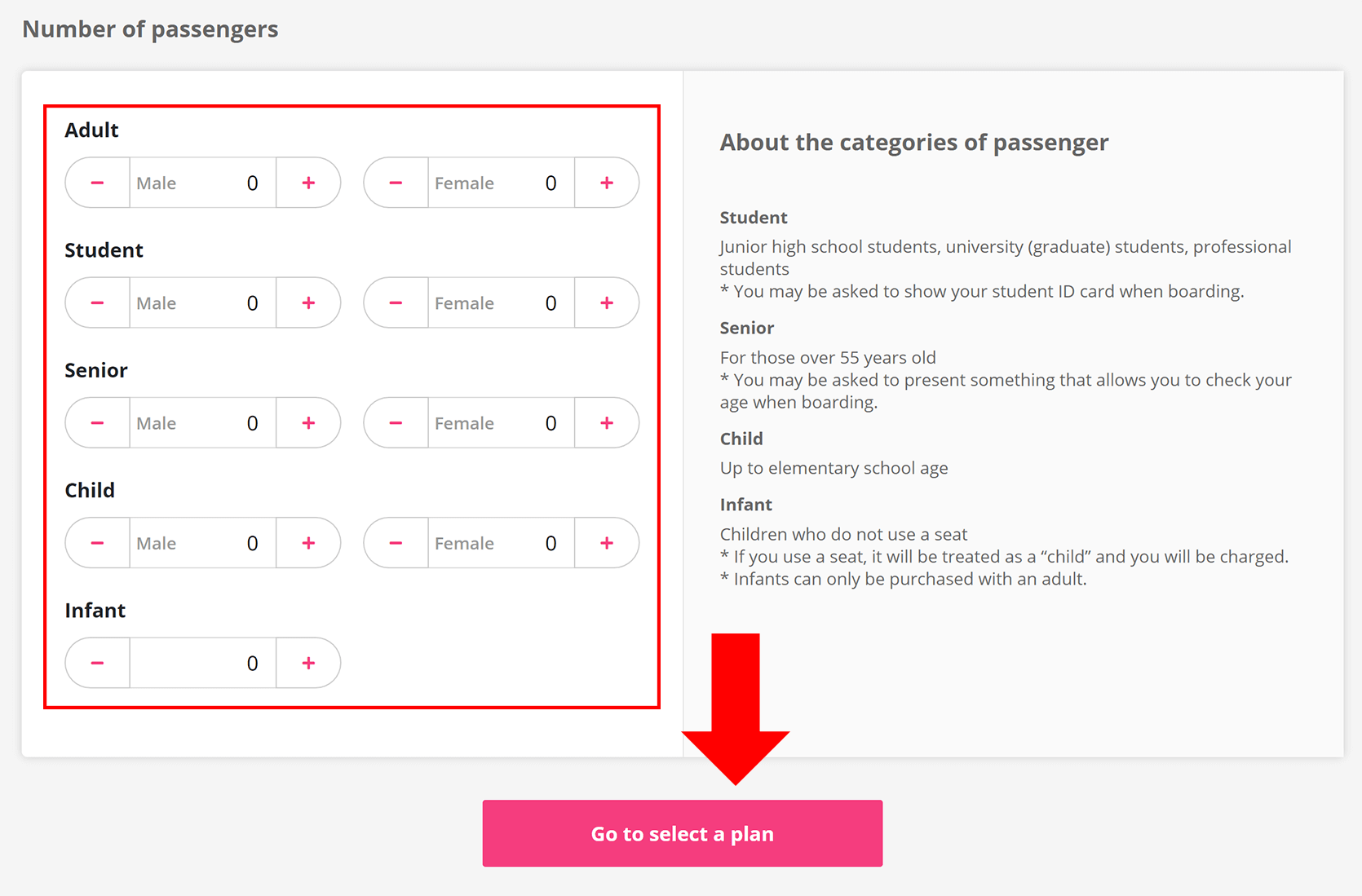 Step3-2 Choose the boarding and the alighting places (departure and arrival places), enter the number of passengers, and click the 'Go to select a plan' button.