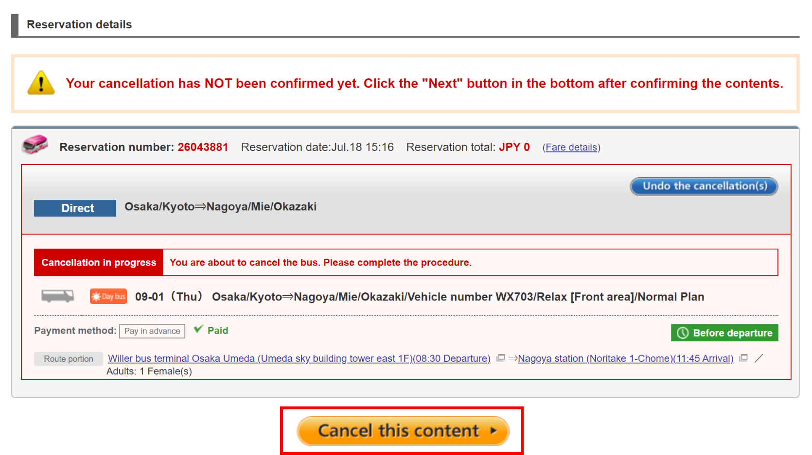 Check your reservation details and payment information again, and then click the 'Cancel this content' button.